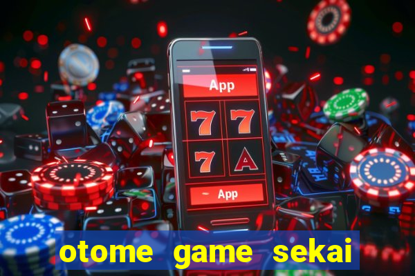 otome game sekai assistir dublado